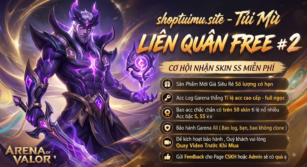 Túi Mù Liên Quân Mobile - Hàng Free Tỉ Lệ Nổ thẻ Cào